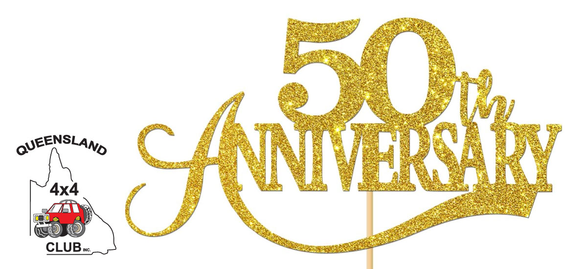 QLD 4x4 Club 50th Anniversary Celebrations